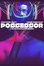 Watch Possessor 1channel