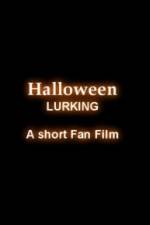 Watch Halloween Lurking 1channel