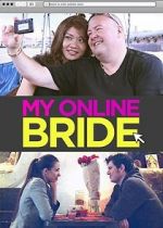 Watch My Online Bride 1channel