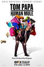 Watch Tom Papa Human Mule 1channel