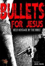 Watch Bullets for Jesus 1channel