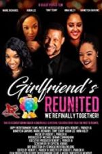 Watch Girlfriends Reunited 1channel