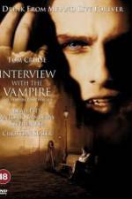 Watch Interview with the Vampire: The Vampire Chronicles 1channel