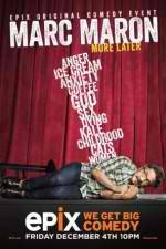 Watch Marc Maron: More Later 1channel