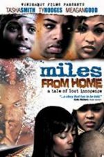 Watch Miles from Home 1channel