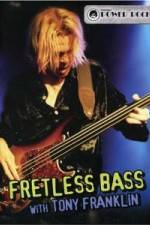 Watch Fretless Bass with Tony Franklin 1channel