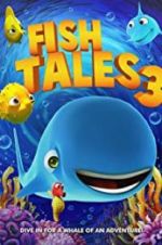 Watch Fishtales 3 1channel