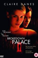 Watch Brokedown Palace 1channel