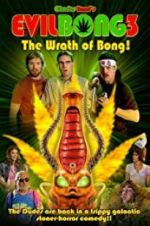 Watch Evil Bong 3: The Wrath of Bong 1channel