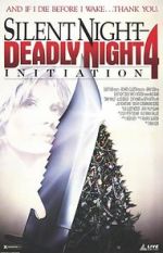 Watch Silent Night, Deadly Night 4: Initiation 1channel