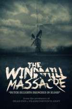 Watch The Windmill Massacre 1channel