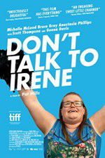 Watch Dont Talk to Irene 1channel