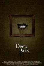 Watch Deep Dark 1channel