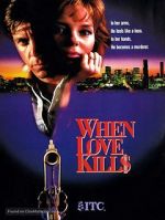 Watch When Love Kills: The Seduction of John Hearn 1channel