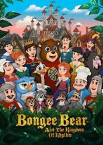 Watch Bongee Bear and the Kingdom of Rhythm 1channel