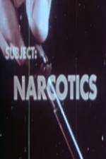 Watch Subject Narcotics 1channel