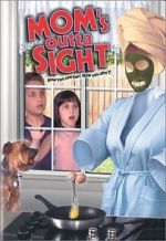 Watch Mom's Outta Sight 1channel