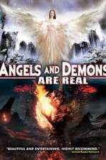 Watch Angels and Demons Are Real 1channel