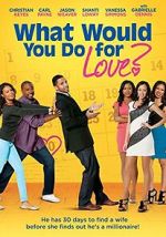 Watch What Would You Do for Love 1channel