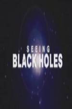 Watch Science Channel Seeing Black Holes 1channel