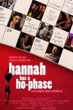 Watch Hannah Has a Ho-Phase 1channel