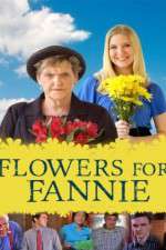 Watch Flowers for Fannie 1channel