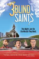 Watch 3 Blind Saints 1channel