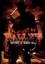 Watch Death Valley: The Revenge of Bloody Bill - Behind the Scenes 1channel