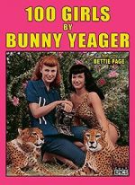 Watch 100 Girls by Bunny Yeager 1channel