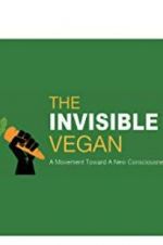 Watch The Invisible Vegan 1channel