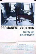 Watch Permanent Vacation 1channel