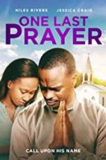 Watch One Last Prayer 1channel