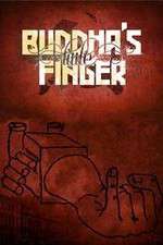 Watch Buddha\'s Little Finger (2015 1channel