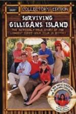 Watch Surviving Gilligans Island The Incredibly True Story of the Longest Three Hour Tour in History 1channel