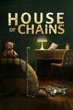 Watch House of Chains 1channel