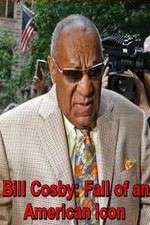Watch Bill Cosby: Fall of an American Icon 1channel