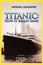 Watch Titanic: How It Really Sank 1channel