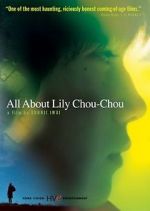 Watch All About Lily Chou-Chou 1channel