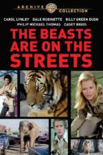 Watch The Beasts Are on the Streets 1channel