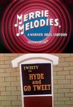 Watch Hyde and Go Tweet (Short 1960) 1channel