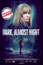 Watch Dark, Almost Night 1channel