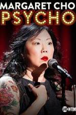 Watch Margaret Cho: PsyCHO 1channel