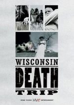 Watch Wisconsin Death Trip 1channel