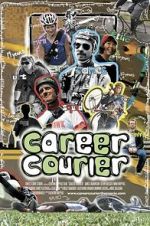 Watch Career Courier: The Labor of Love 1channel