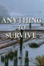 Watch Anything to Survive 1channel