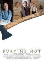 Bury Me Not (Short 2019) 1channel