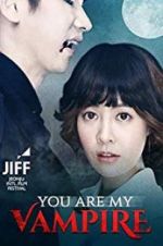 Watch You Are My Vampire 1channel