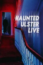 Watch Haunted Ulster Live 1channel