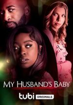 Watch My Husband\'s Baby 1channel