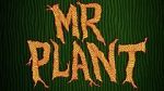 Watch Mr. Plant (Short 2015) 1channel